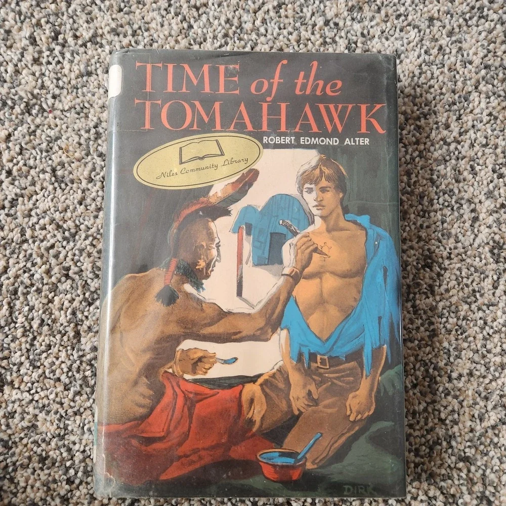 Time‎ of the tomahawk by Robert Edmond Alter